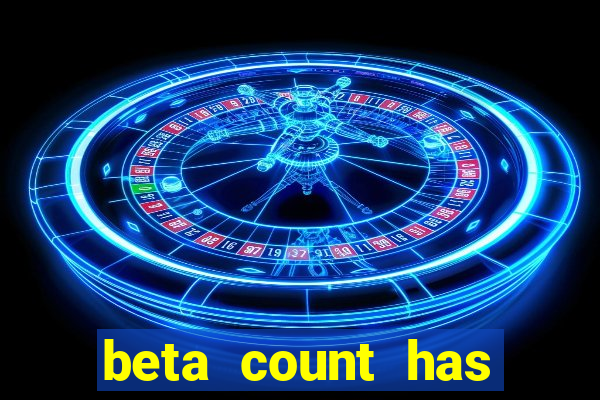 beta count has changed pt br